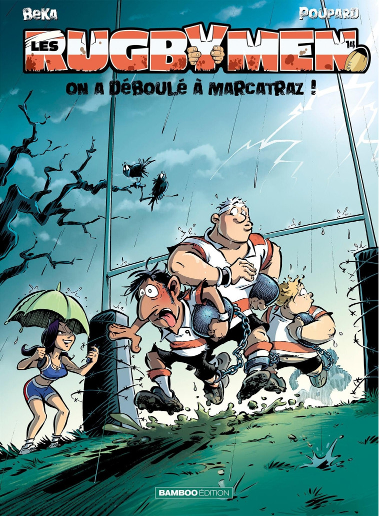 Les Rugbymen - tome 14 - Beka Beka, Poupard Poupard, Maëla Cosson,  BeKa,  Poupard, Maëla Cosson - BAMBOO