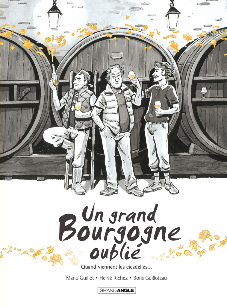 Un grand Bourgogne oublié - vol. 02 - histoire complète - Hervé Richez, Boris Guilloteau, Emmanuel Guillot, Hervé Richez, Boris Guilloteau, Emmanuel Guillot - BAMBOO