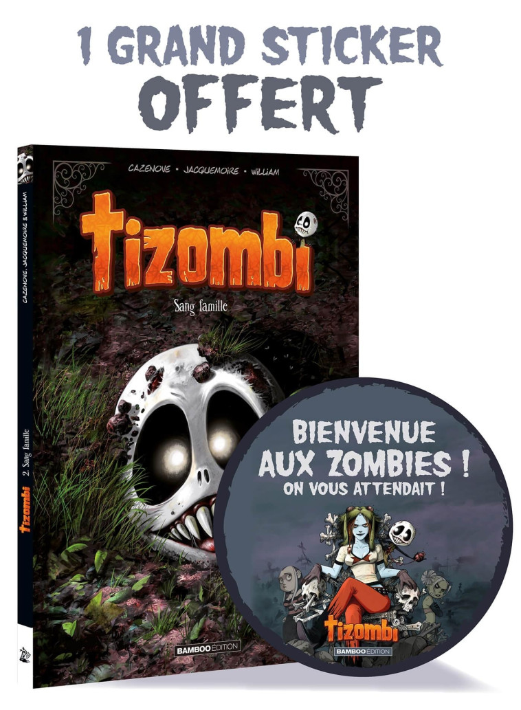 Tizombi - tome 02 + déco Halloween 2022 - Christophe Cazenove, Elodie Jacquemoire, William William,  WILLIAM - BAMBOO