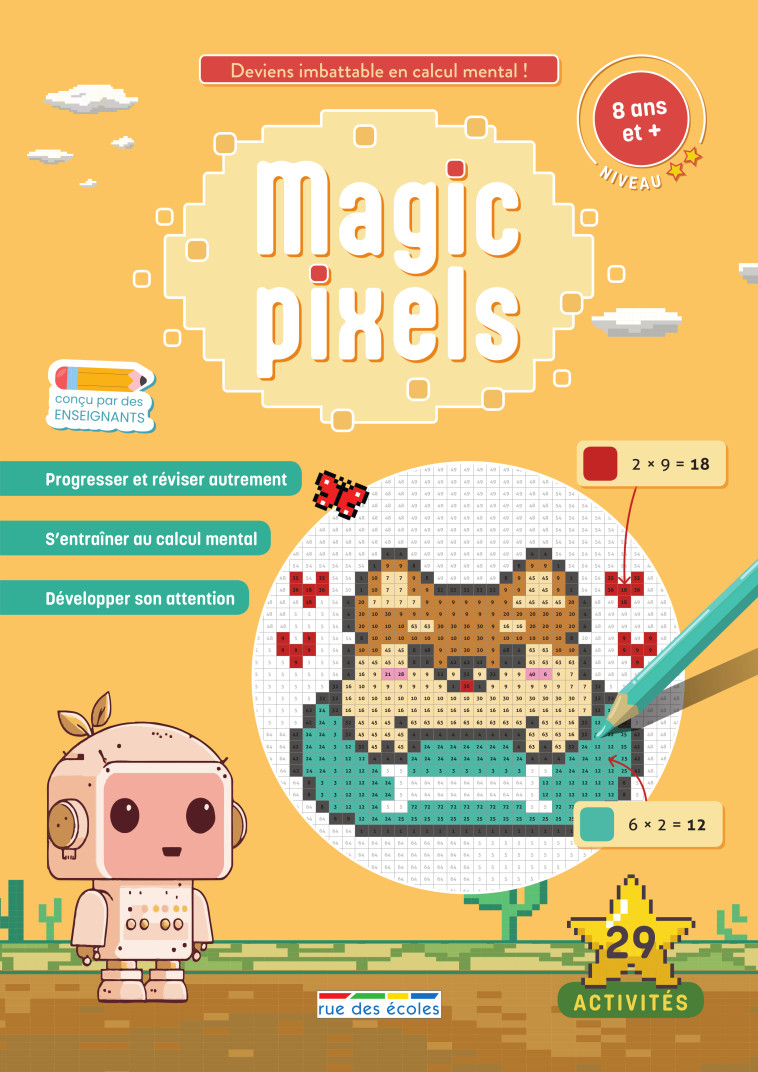 Magic pixels - Niveau 2, 8 ans et plus -  Collectif,  Collectif - RUE DES ECOLES