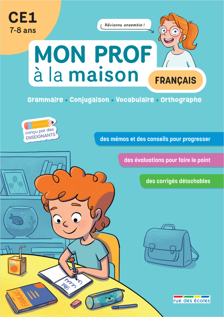 Mon prof à la maison - Français CE1 - Camille  Denoël, Emmanuelle Deschamps, Camille  Denoël, Emmanuelle Deschamps - RUE DES ECOLES