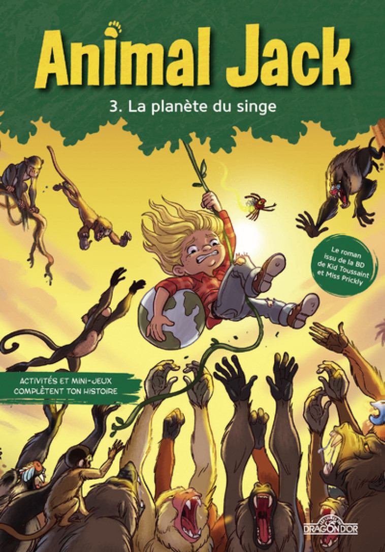 Animal Jack - Tome 3 La Planète du singe - Dupuis Dupuis,  Dupuis - DRAGON D OR