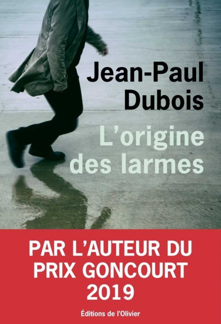 L'Origine des larmes - Jean-Paul Dubois, Jean-Paul Dubois - OLIVIER