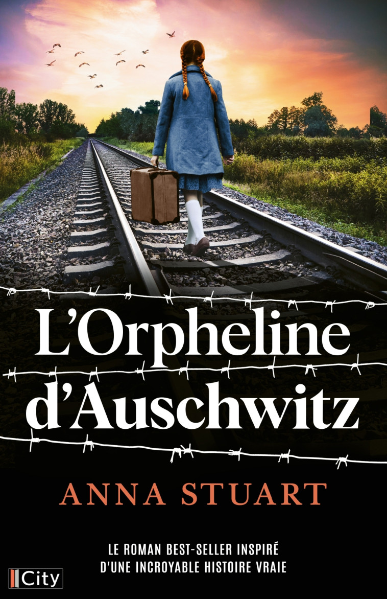 L'orpheline d'Auschwitz - Anna Stuart, Anna Stuart - CITY
