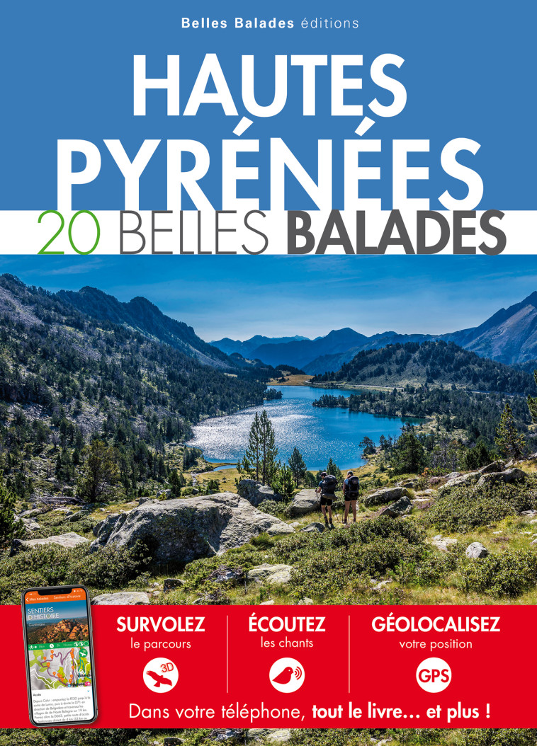 HAUTES-PYRENEES : 20 BELLES BALADES -  Collectif - BELLES BALADES