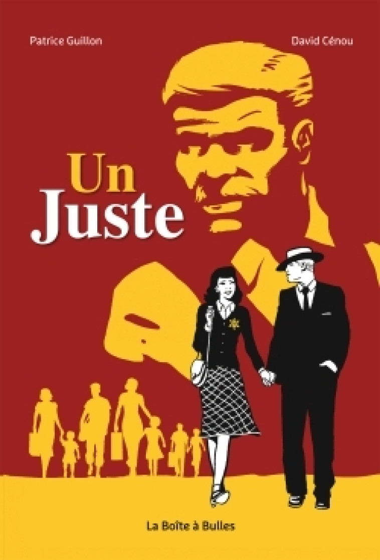 Un Juste - Guillon Guillon, David CENOU,  GUILLON, David CENOU - BOITE A BULLES