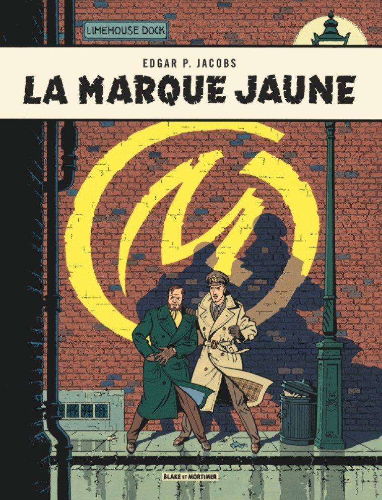 Blake & Mortimer - Tome 6 - La Marque Jaune - Edgar P. Jacobs Edgar P. Jacobs,  Edgar P. Jacobs - BLAKE MORTIMER
