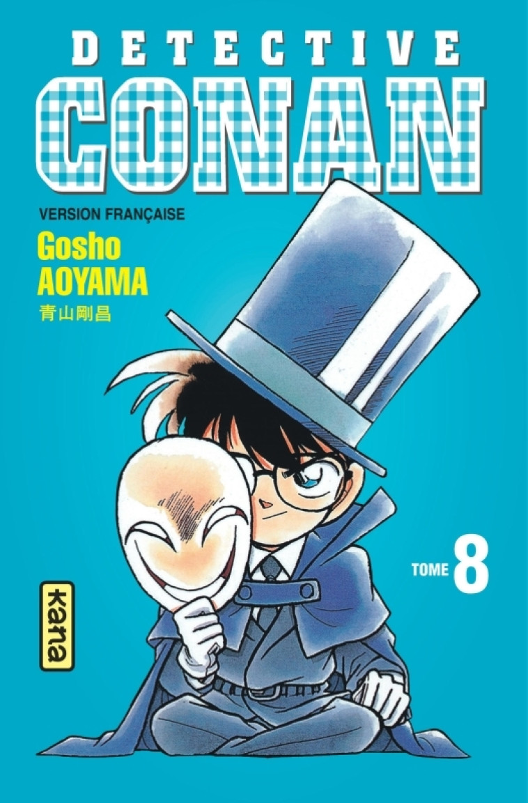 Détective Conan - Tome 8 - Gosho Aoyama Gosho Aoyama,  GOSHO AOYAMA,  GOSHO AOYAMA - KANA