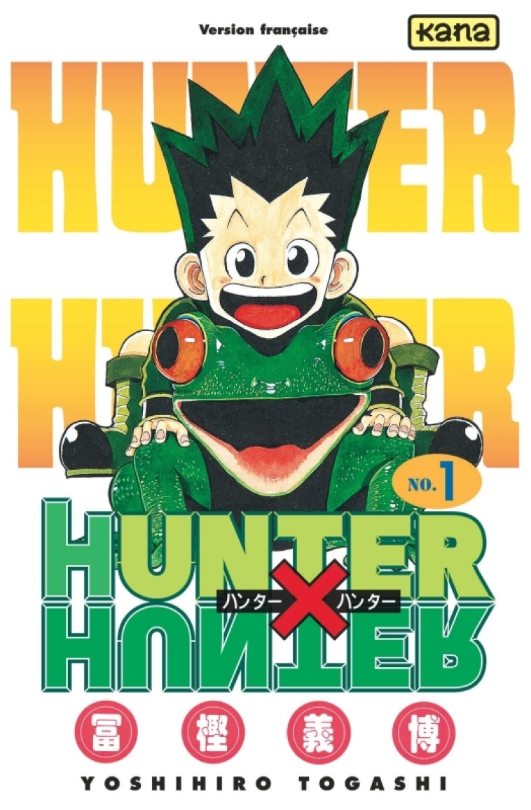 Hunter X Hunter - Tome 1 - Yoshihiro Togashi Yoshihiro Togashi,  Yoshihiro Togashi,  Yoshihiro Togashi - KANA