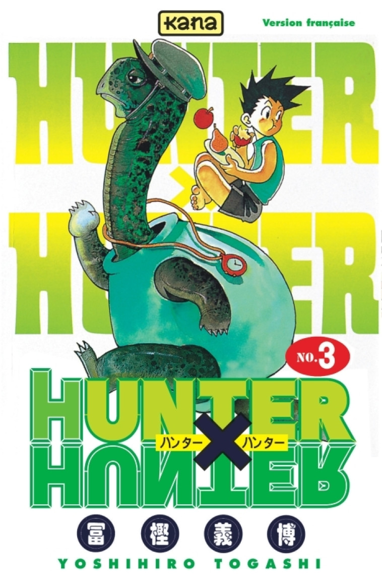 Hunter X Hunter - Tome 3 - Yoshihiro Togashi Yoshihiro Togashi,  Yoshihiro Togashi,  Yoshihiro Togashi,  Yoshihiro Togashi - KANA