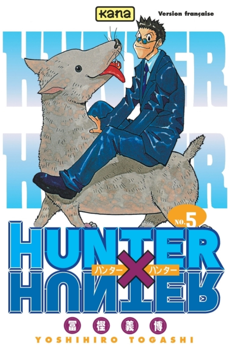 Hunter X Hunter - Tome 5 - Yoshihiro Togashi Yoshihiro Togashi,  Yoshihiro Togashi,  Yoshihiro Togashi - KANA
