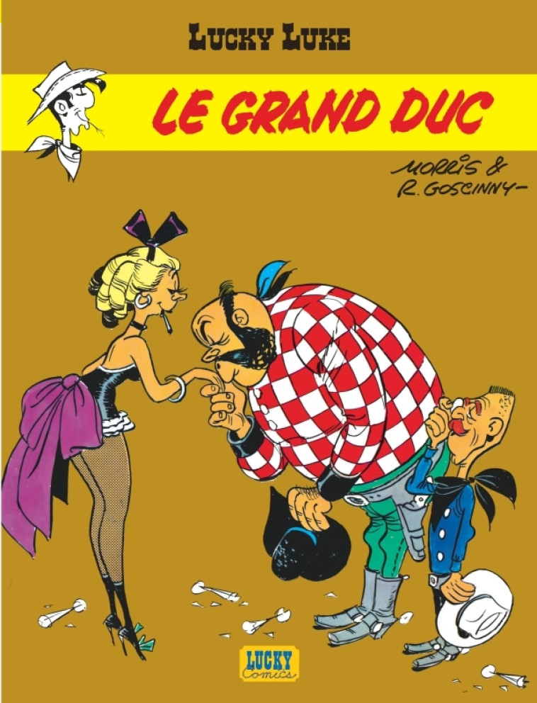 Lucky Luke - Tome 9 - Le Grand Duc - Goscinny Goscinny, MORRIS MORRIS,  GOSCINNY,  MORRIS,  GOSCINNY,  MORRIS - LUCKY
