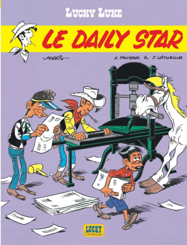 Lucky Luke - Tome 23 - Le Daily Star - Léturgie Jean Léturgie Jean, MORRIS MORRIS, Fauche Fauche,  Léturgie Jean,  MORRIS,  Fauche,  Léturgie Jean,  MORRIS,  Fauche - LUCKY