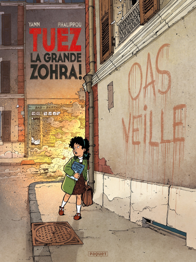 TUEZ LA GRANDE ZOHRA ! - T1 - YANN YANN, Jérome Phalippou,  Yann - PAQUET