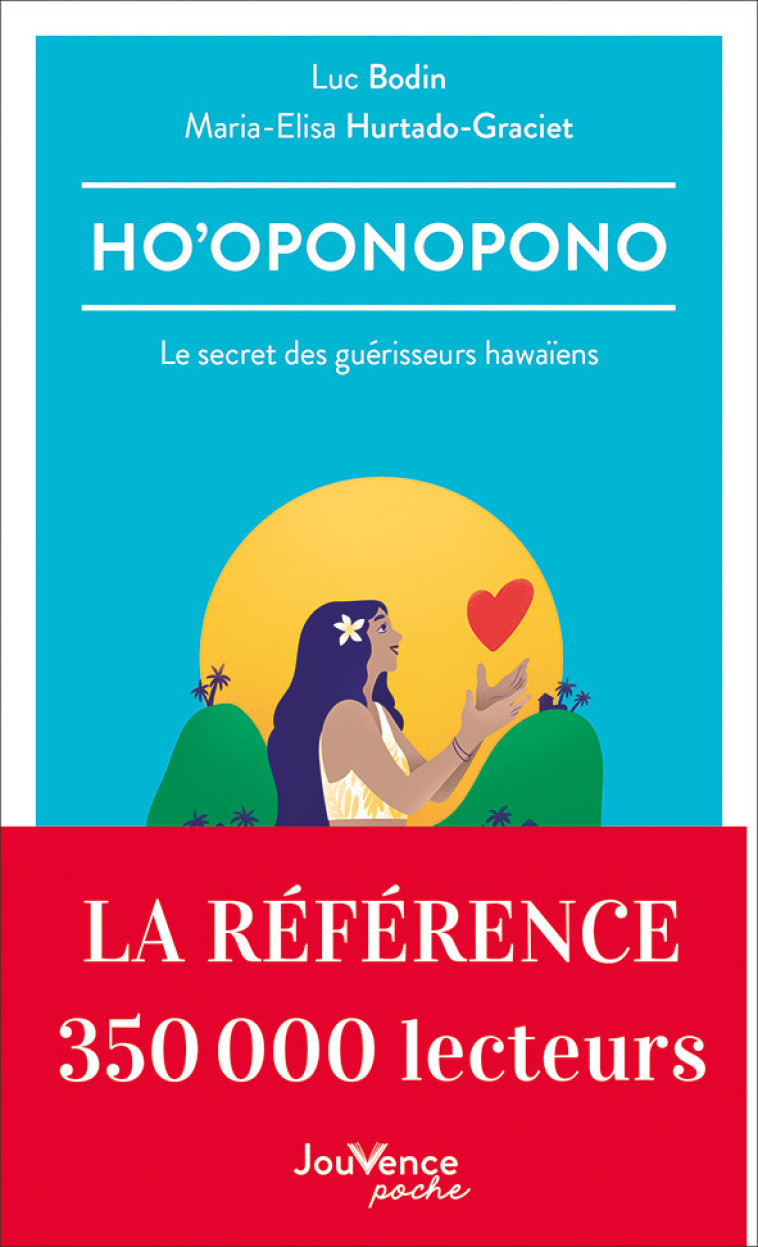 Ho'oponopono - Luc Bodin, Maria Elisa Hurtado Graciet - JOUVENCE
