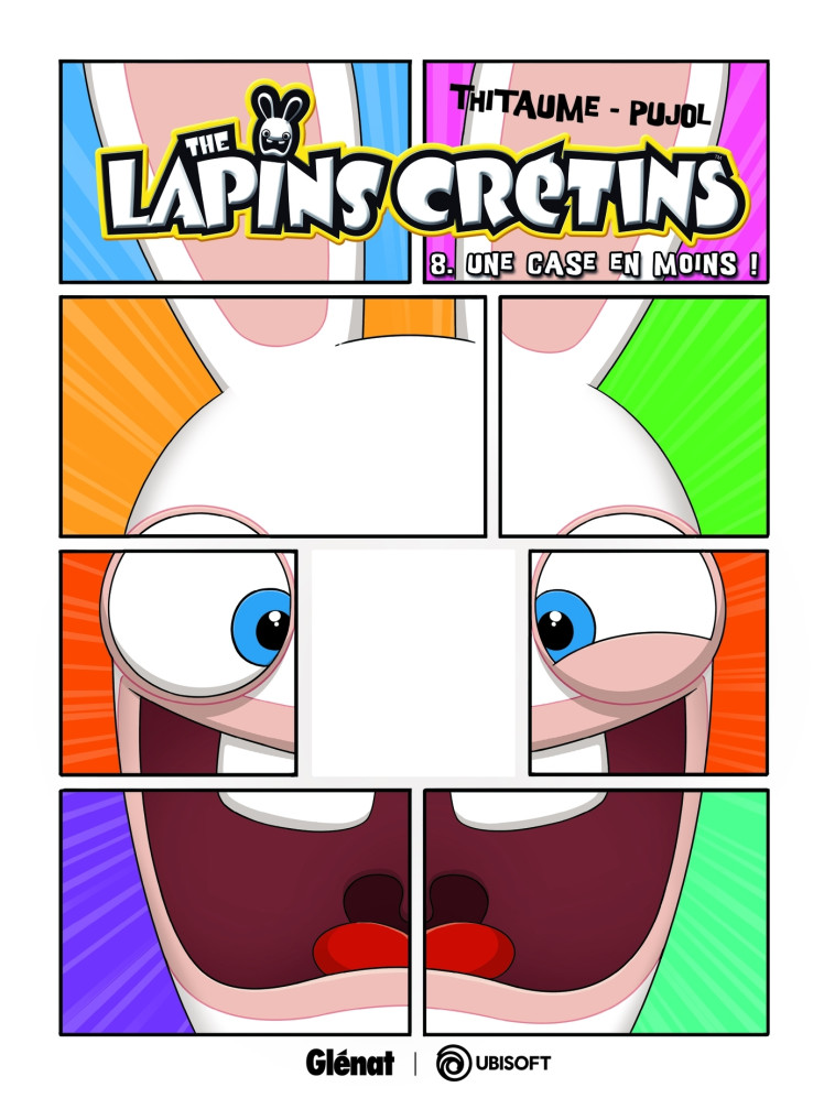 The Lapins Crétins - Tome 08 - Thitaume Thitaume, Pujol Romain, Romain Pujol,  Thitaume - GLENAT