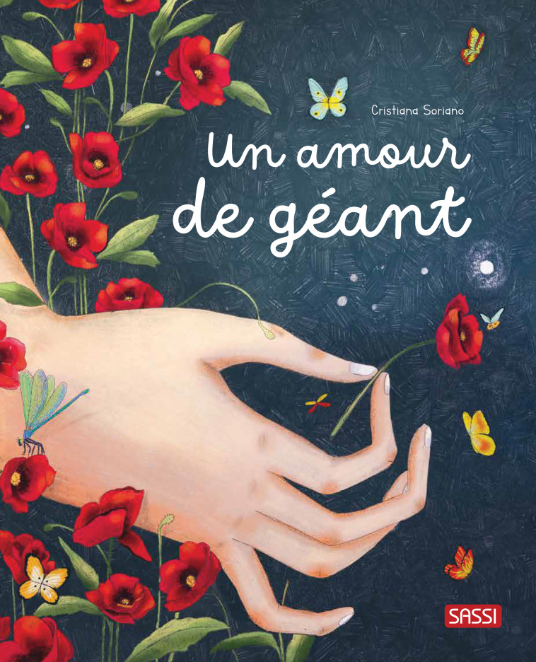 Un amour de géant - Cristiana Soriano, Sarah Negrel, Cristiana Soriano, Sarah Negrel - SASSI