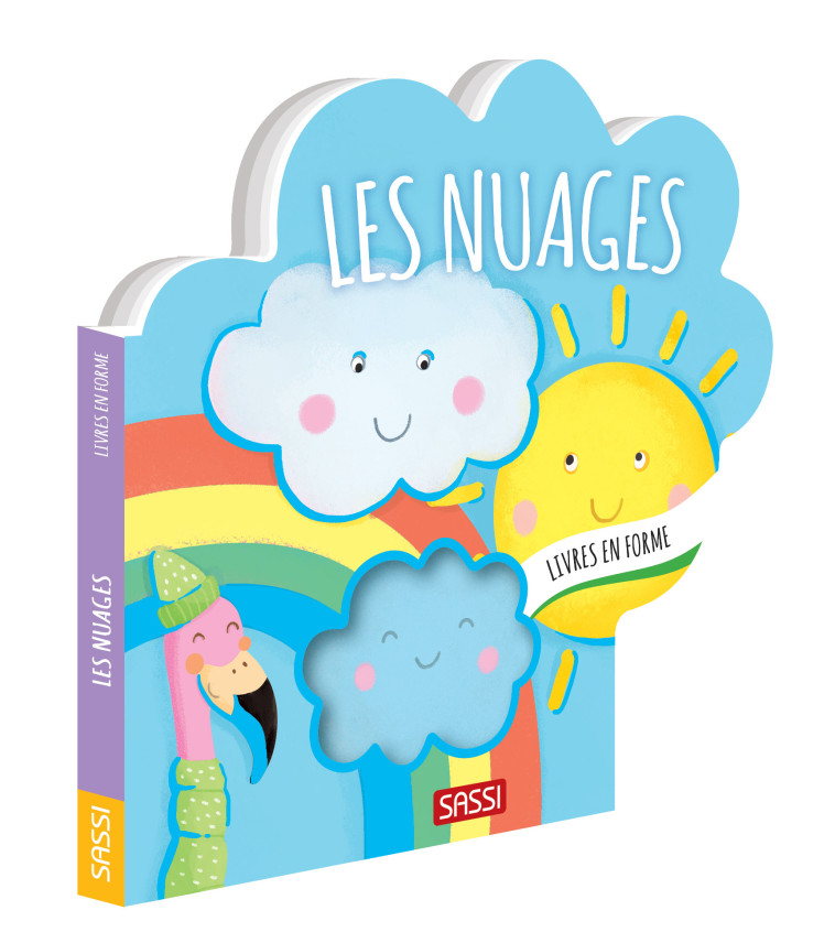 Livres en forme - Les nuages - Matteo Gaule, Sarah Negrel, Roberta Marcolin, Matteo Gaule, Sarah Negrel, Roberta Marcolin - SASSI