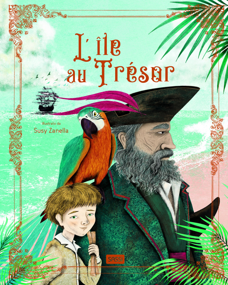 L'île au trésor - N.E. 2024 - Susy Zanella, Nathalie Nédélec-Courtès, Susy Zanella, Susy Zanella, Nathalie Nédélec-Courtès - SASSI