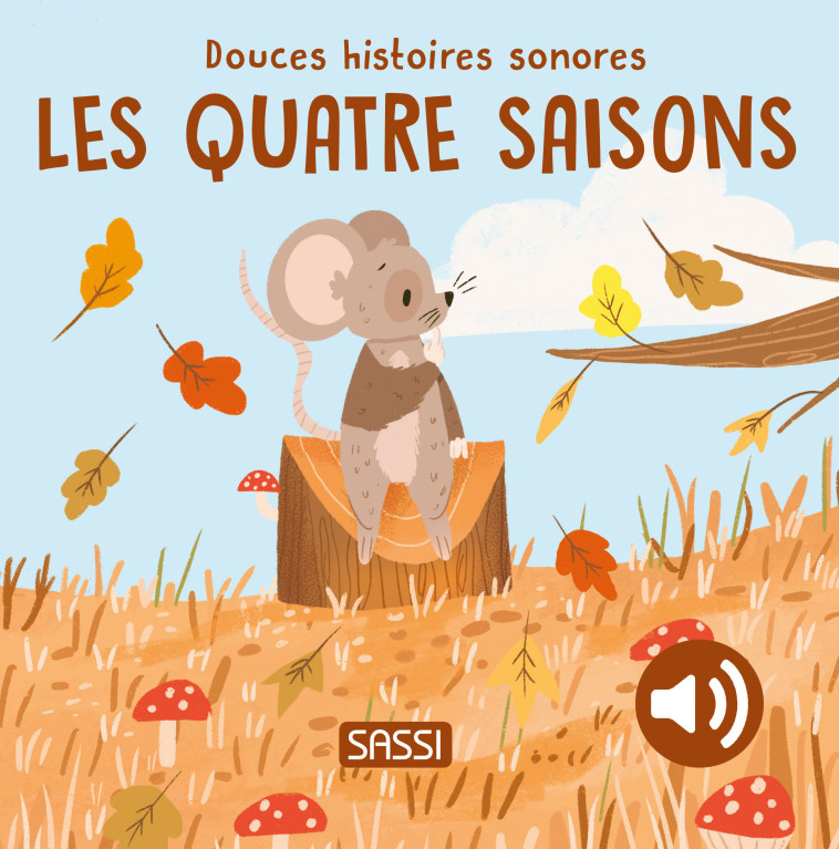 Douces histoires sonores. Les quatre saisons - Giulia Pesavento, Sarah Negrel, Nelli Aghekyan, Giulia Pesavento, Sarah Negrel, Nelli Aghekyan - SASSI