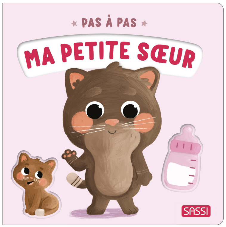 Pas à pas - Ma petite sœur - Giulia Pesavento, Romain Labat, Çagri Odabasi, Giulia Pesavento, Romain Labat, Çagri Odabasi - SASSI
