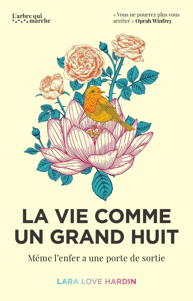 La vie comme un grand huit - Même l'enfer a une porte de sortie - Lara Love Hardin, Bertrand Guillot, Lara Love Hardin, Bertrand Guillot - ARBRE MARCHE