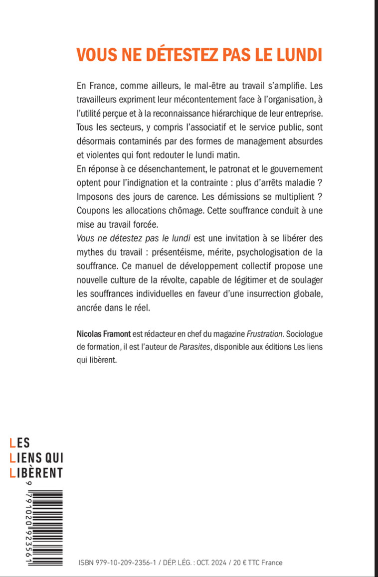 Vous ne détestez pas le lundi ... -  FRAMONT Nicolas, Nicolas Framont, Nicolas Framont - LIENS LIBERENT