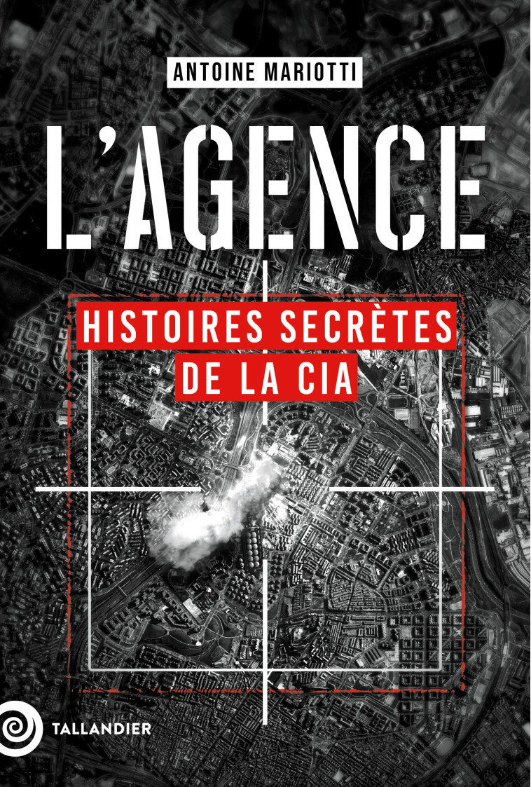 L'agence - Antoine Mariotti, Antoine Mariotti - TALLANDIER
