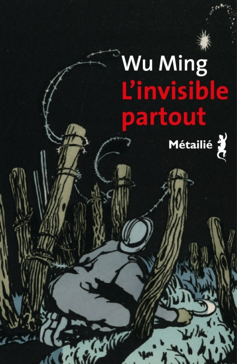 L'invisible partout - Wu Ming, Wu Ming - METAILIE