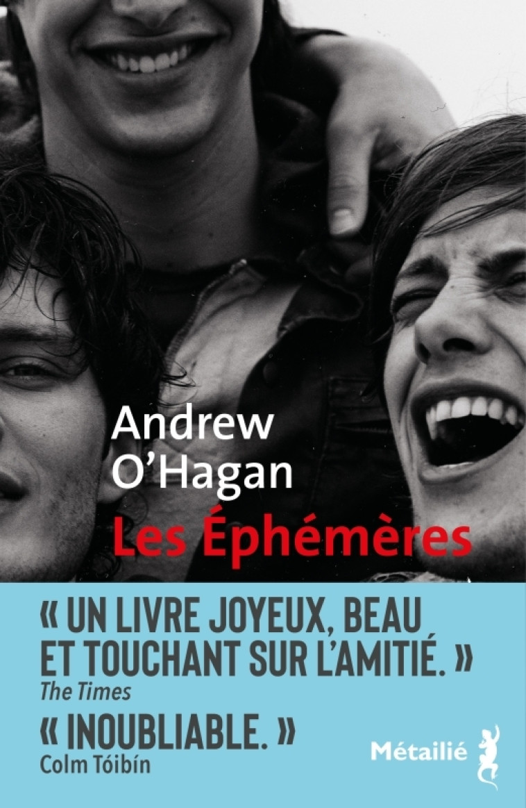 Les éphémères - Andrew O'Hagan, Andrew O'Hagan - METAILIE