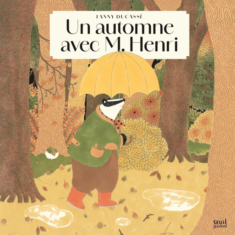 Un automne avec M. Henri - Fanny Ducassé, Fanny Ducassé - SEUIL JEUNESSE