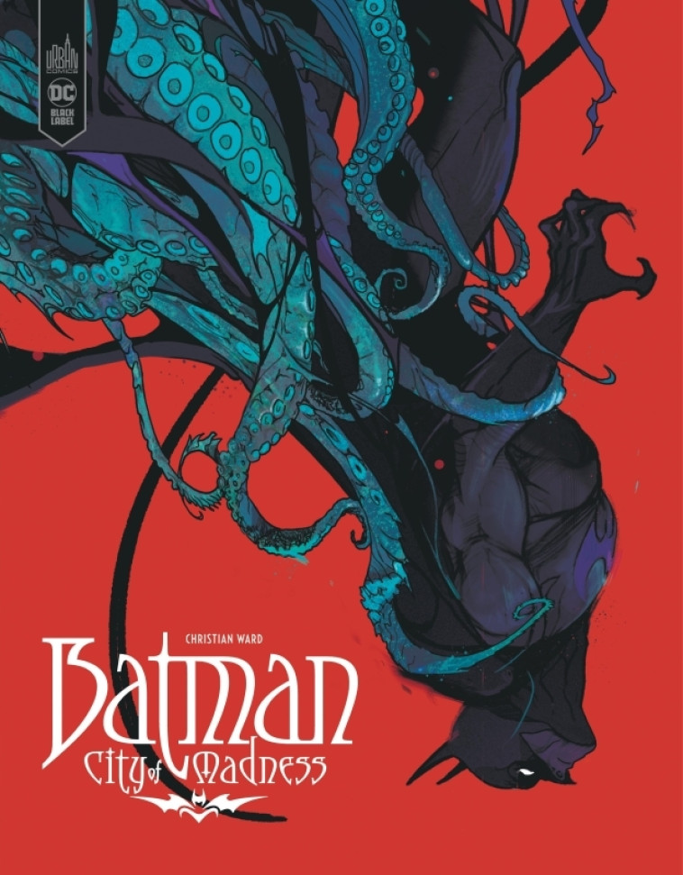 Batman - City of Madness -  Ward Christian,  Ward Christian,  Ward Christian - URBAN COMICS