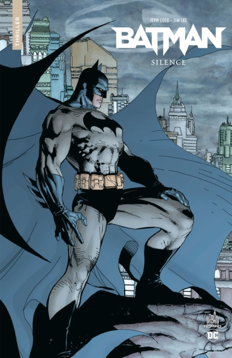 Urban Comics Nomad : Batman Silence - Loeb Jeph Loeb Jeph, Lee Jim Lee Jim,  Loeb Jeph,  Lee Jim,  Loeb Jeph,  Lee Jim - URBAN COMICS