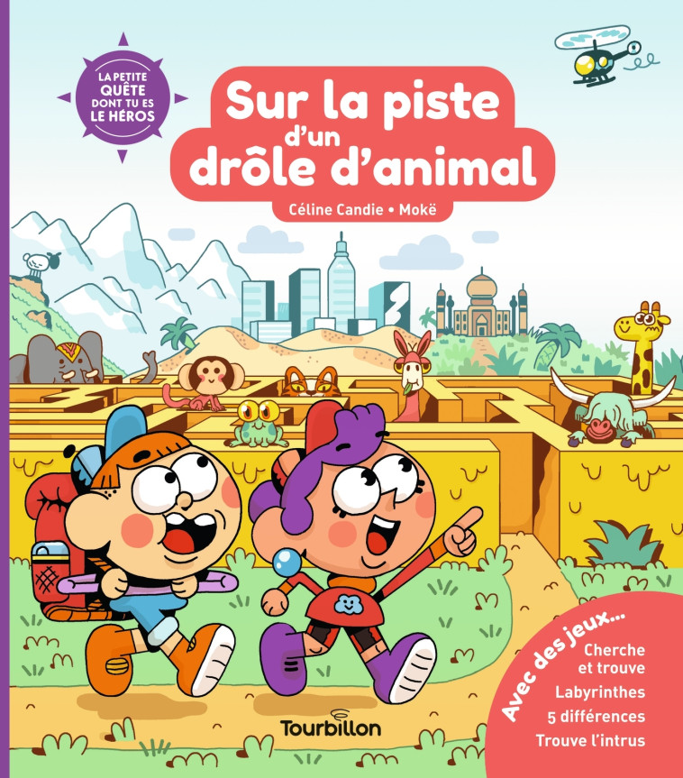 Sur la piste d'un drôle d'animal - CELINE CANDIE, Mokë Mokë,  Mokë, CELINE CANDIE,  Mokë - TOURBILLON