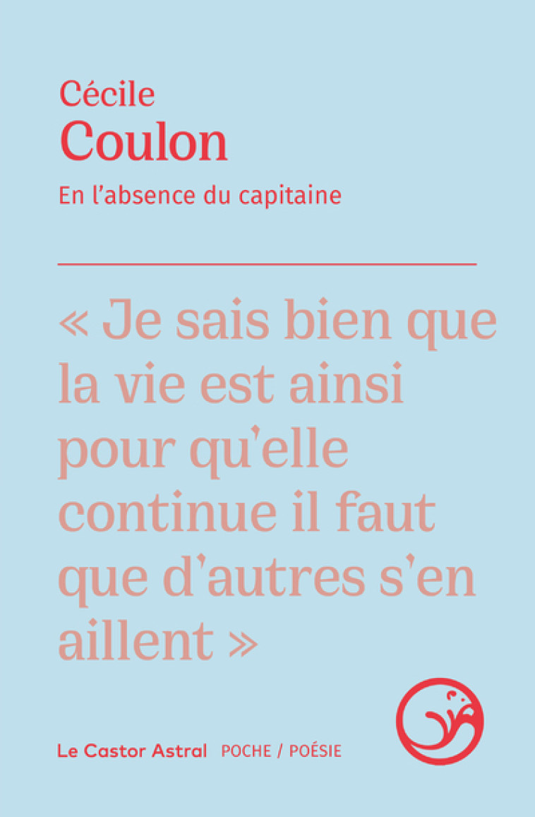 En l'absence du capitaine - Cécile Coulon, Baptiste Beaulieu, Gilles Marchand, Cécile Coulon, Gilles Marchand - CASTOR ASTRAL