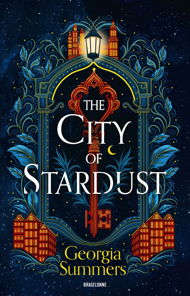 The City of Stardust - Georgia Summers, Claire Kreutzberger - BRAGELONNE