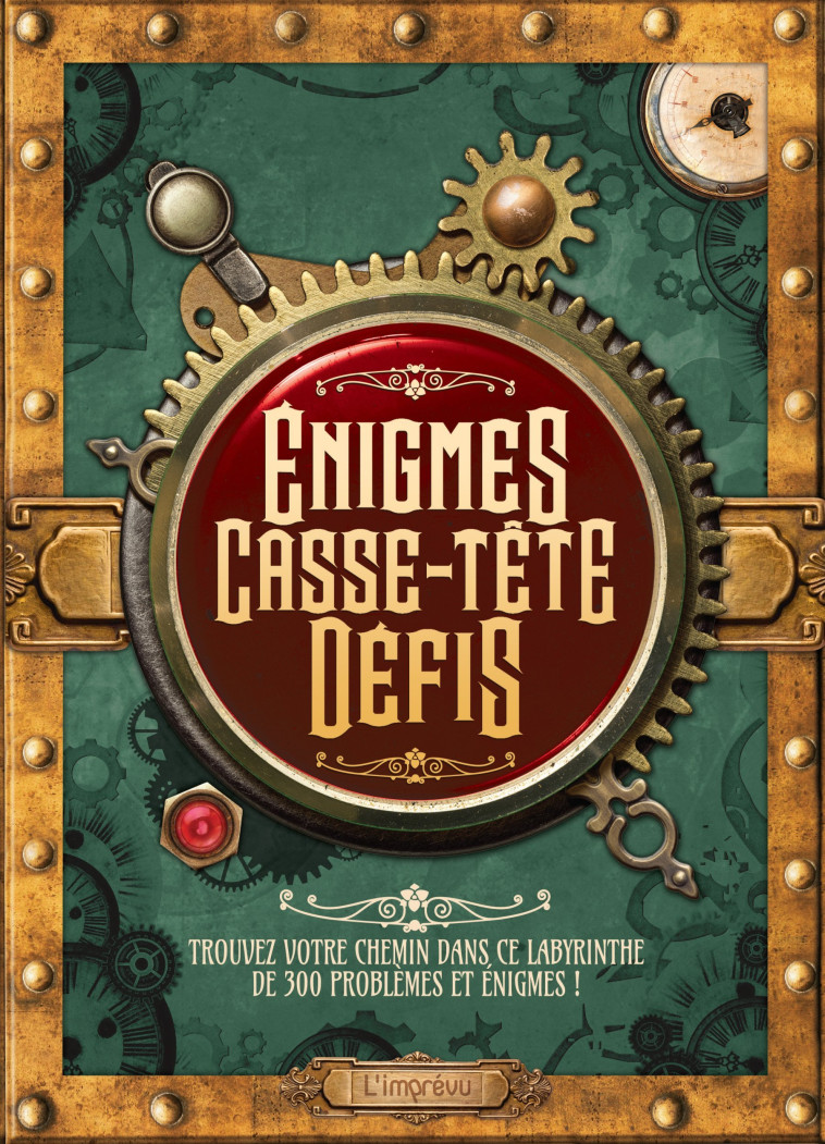 ENIGMES CASSE-TETE DEFIS - Collectif Collectif,  Collectif - L IMPREVU