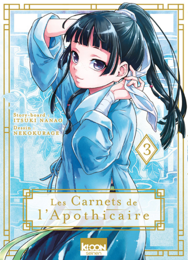 Les Carnets de l'apothicaire T03 - Natsu Hyuuga, Itsuki Nanao, Nekokurage Nekokurage, Géraldine Oudin, Natsu Hyuuga, Itsuki Nanao,  NEKOKURAGE, Géraldine Oudin - KI-OON