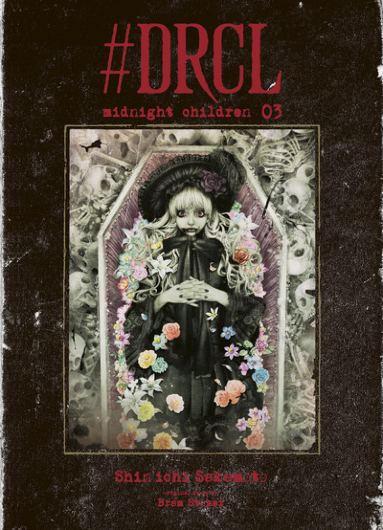 #DRCL midnight children T03 - Shinichi Sakamoto, Shin'ichi Sakamoto, Bram Stoker, Shin'ichi Sakamoto, Bram Stoker - KI-OON