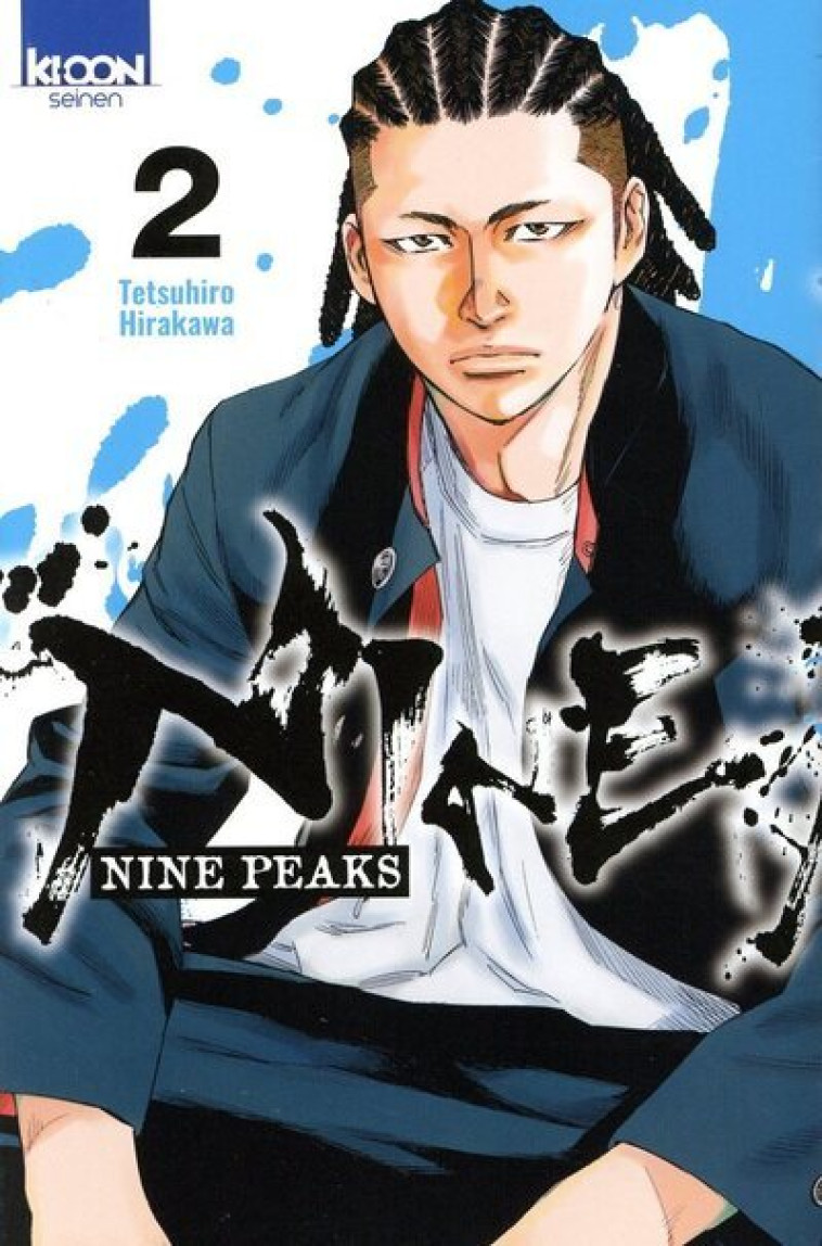 Nine Peaks T02 - Tetsuhiro Hirakawa, Tetsuhiro Hirakawa - KI-OON