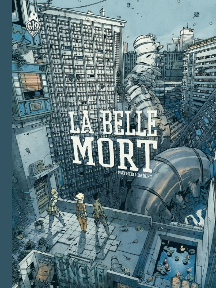 LA BELLE MORT NOUVELLE EDITION - Mathieu Bablet, Mathieu Bablet, Mathieu Bablet - ANKAMA
