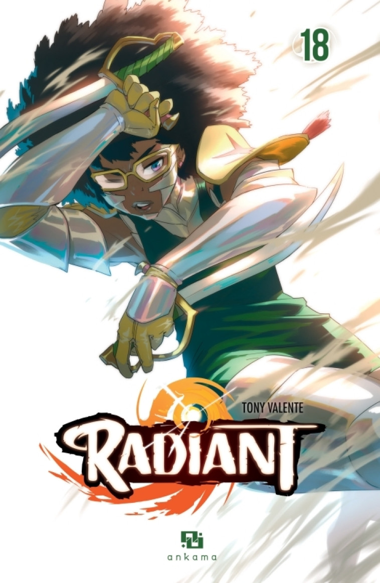 Radiant - Tome 18 - Tony Valente, Tony Valente, Tony Valente - ANKAMA