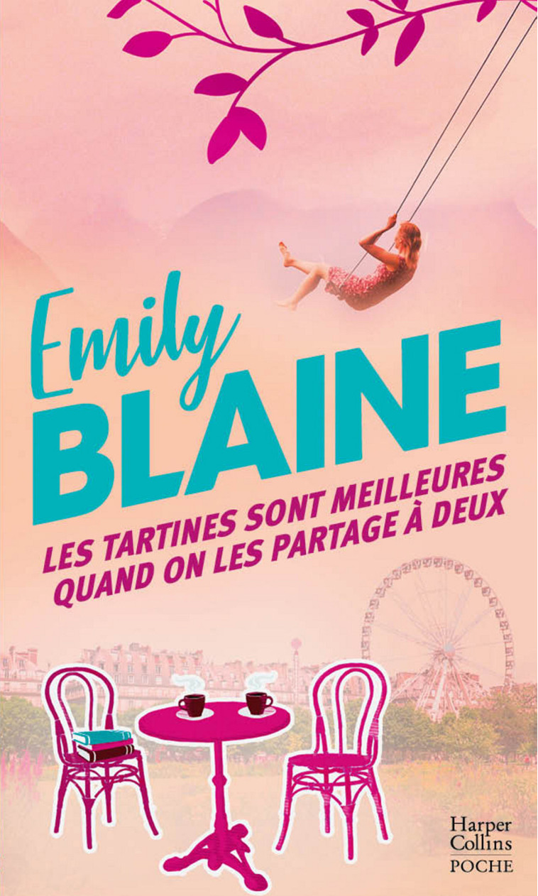 Les tartines sont meilleures quand on les partage à deux - Emily Blaine, Emily Blaine - HARPERCOLLINS
