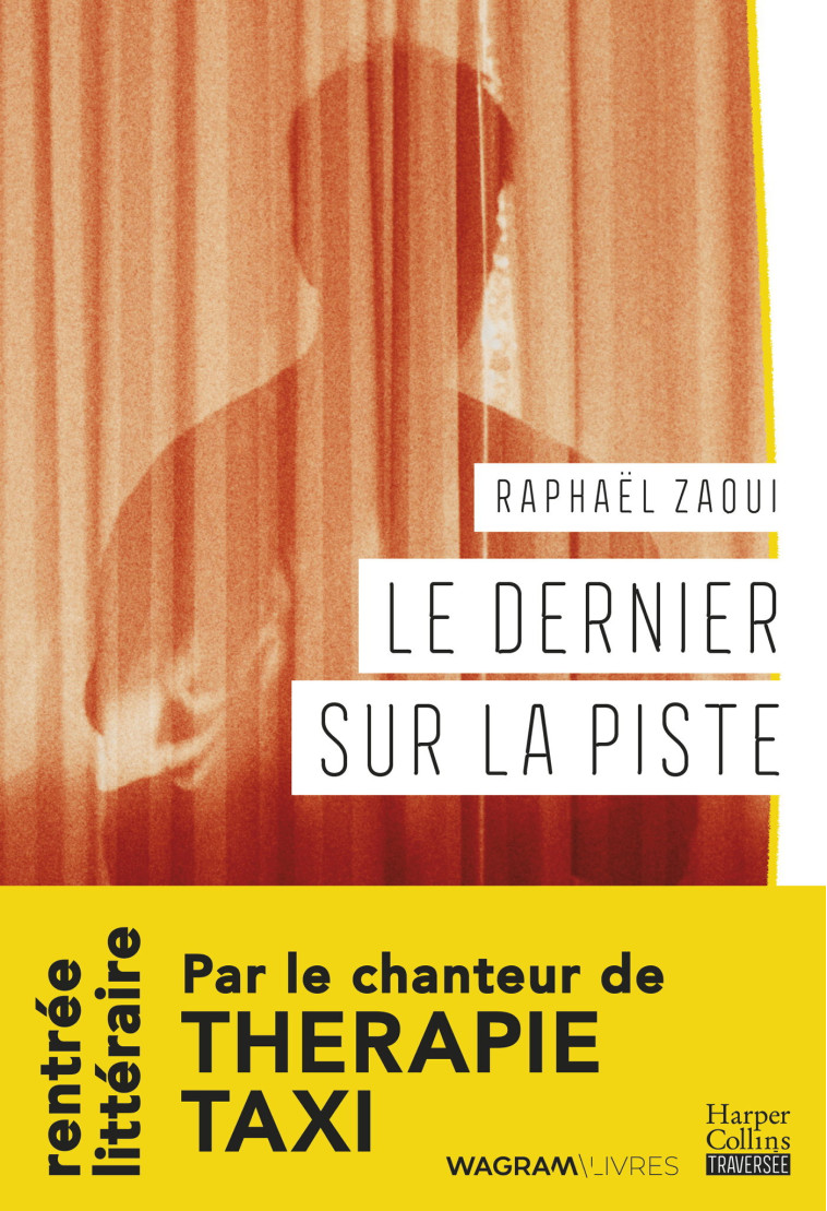 Le dernier sur la piste - Raphaël Zaoui - HARPERCOLLINS