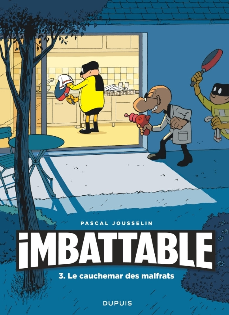 Imbattable - Tome 3 - Imbattable tome 3 - Jousselin Jousselin,  Jousselin,  Jousselin,  Jousselin - DUPUIS