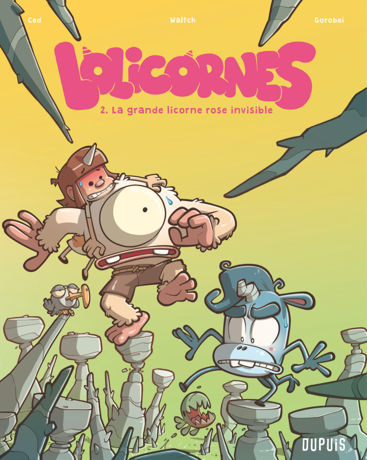 Lolicornes - Tome 2 - La grande licorne rose invisible - ced ced, Gorobei Gorobei, Waltch Pierre Waltch Pierre,  Ced,  Gorobei,  Waltch Pierre,  Ced,  Gorobei,  Waltch Pierre - DUPUIS