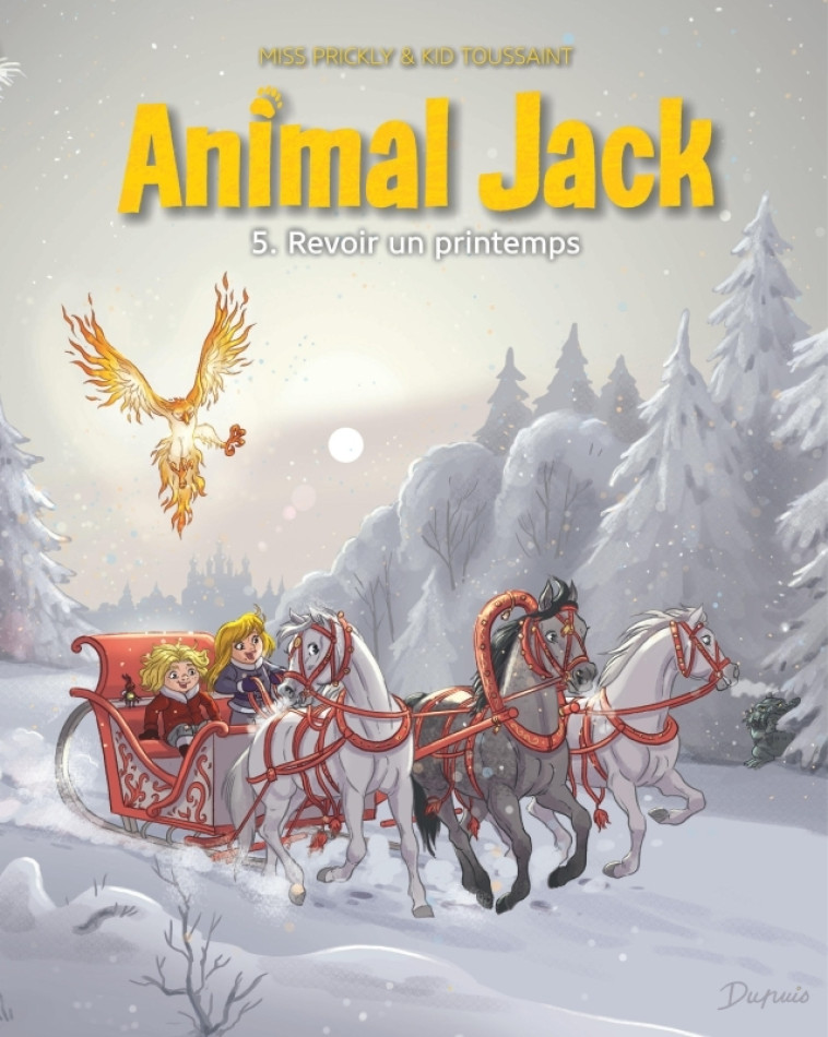 Animal Jack - Tome 5 - Revoir un printemps - Kid Toussaint Kid Toussaint, Miss Prickly Miss Prickly,  Kid Toussaint,  Miss Prickly,  Kid Toussaint,  Miss Prickly - DUPUIS