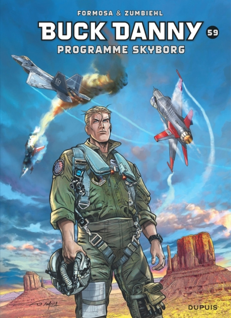 Buck Danny - Tome 59 - Programme Skyborg - Formosa Gil Formosa Gil, Zumbiehl Frédéric Zumbiehl Frédéric,  Formosa Gil,  ZUMBIEHL FREDERIC,  Formosa Gil,  ZUMBIEHL FREDERIC - DUPUIS