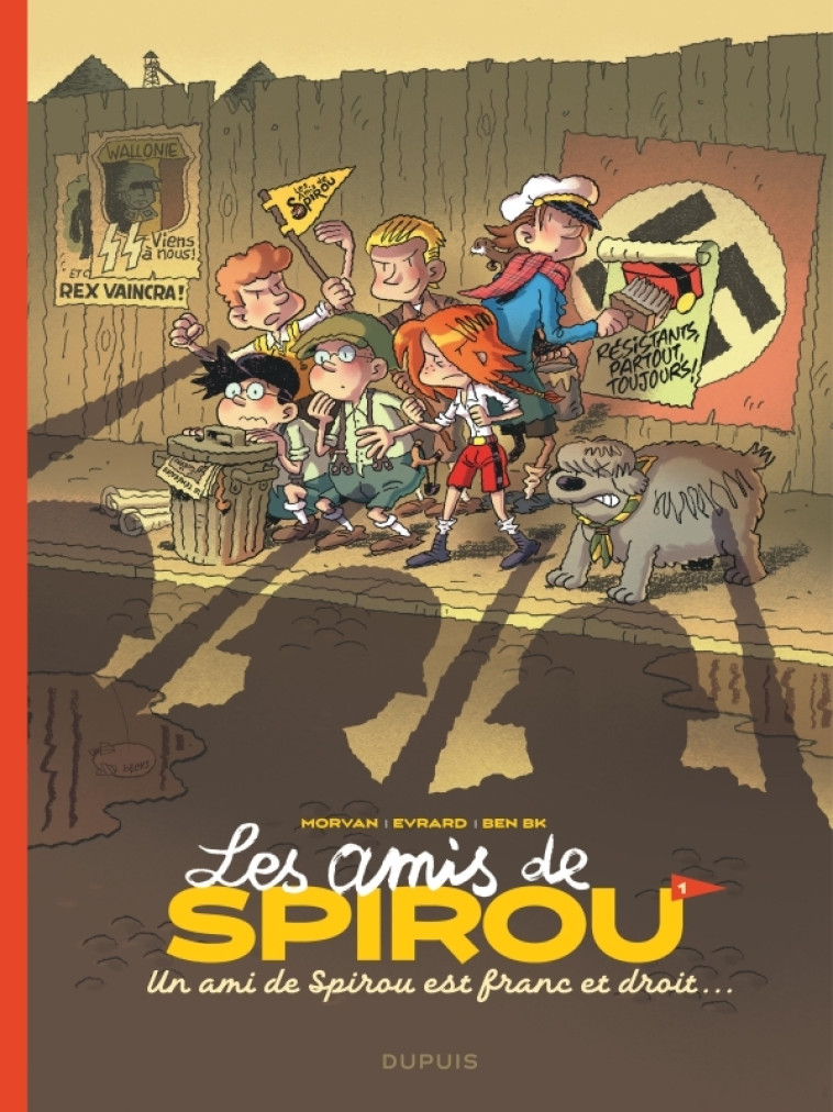 Les amis de Spirou - Tome 1 - Un ami de Spirou est franc et droit... - BenBK BenBK, David Evrard David Evrard, JDMorvan JDMorvan,  BenBK,  David Evrard,  JDMorvan,  BenBK,  David Evrard,  JDMorvan - DUPUIS