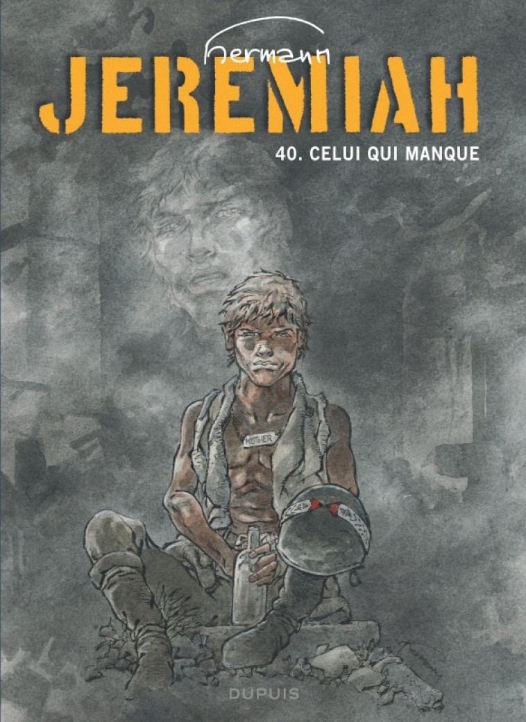 Jeremiah - Tome 40 - Celui qui manque - Hermann Hermann,  Hermann,  Hermann,  Hermann - DUPUIS